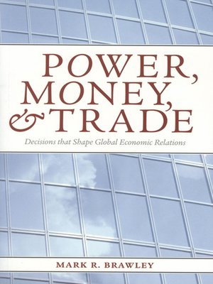 cover image of Power, Money, and Trade